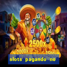 slots pagando no cadastro saque free facebook